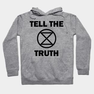 Extinction Rebellion Tell The Truth Hoodie